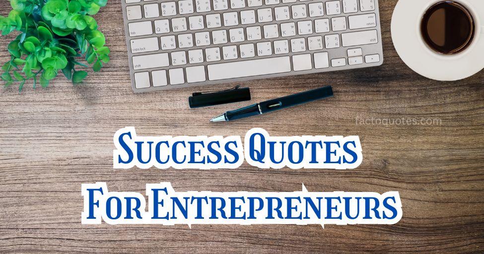 Success Quotes Images for Entrepreneurs