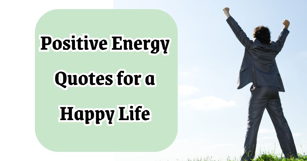 positive energy quotes